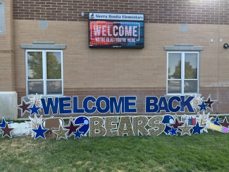 Welcome back sign for our students, staff and parents