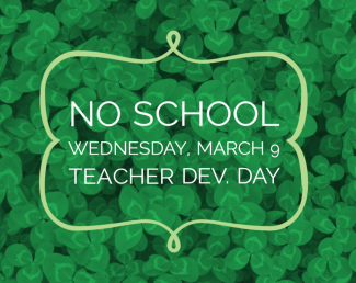 No School Wednesday, March 9, 3022