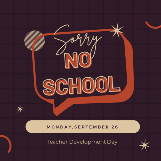 No School - Monday, September 26